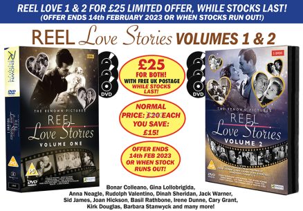REEL LOVE 1 & 2 FOR £25 LIMITED OFFER, WHILE STOCKS LAST!