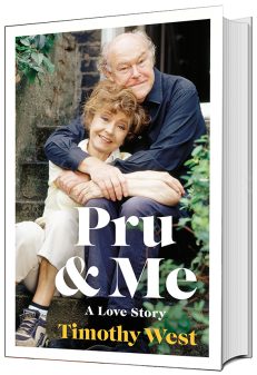 Pru & Me: A Love Story by Timothy West Hardback Book