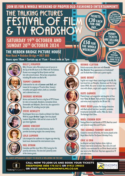 The Renown Pictures and Talking Pictures TV Festival of Film at The Hebden Bridge Picture House Sunday 20th October 2024 Ticket - ALL DOWNSTAIRS SEATING IS NOW SOLD OUT, ONLY CIRCLE AVAILABLE