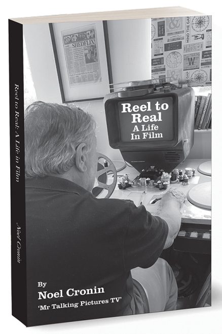 Reel to Real - Paper Back Book - A Life in Film by Noel Cronin