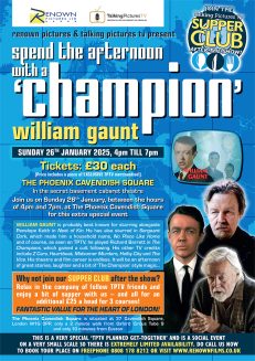 Spend the Afternoon with a ‘Champion’ – William Gaunt!