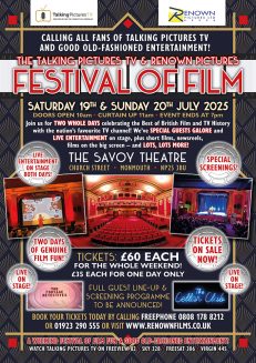 The Talking Pictures TV & Renown Pictures Festival of Film at The Savoy Theatre Monmouth Ticket for Sat 19th July 2025