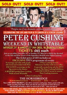 Peter Cushing Day in Whitstable Saturday 24th May 2025 **DATE NOW SOLD OUT**