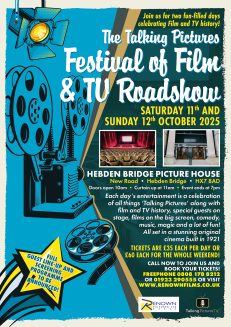 The Talking Pictures Festival of Film & TV Roadshow at HEBDEN BRIDGE PICTURE HOUSE Saturday 11th October