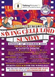 The Footage Detectives – Saving Celluloid Sunday – 16th November 2025