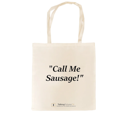 “Call Me Sausage” Tote Bag