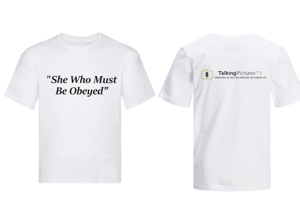 “She Who Must Be Obeyed” T-Shirt Size X-Large