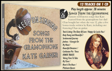 Kate Garner: 'Keep on Singing - Songs From the Gramophone' CD