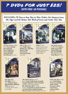 7 DVDs FOR JUST £25! I’ll Turn to You; Men in War; Tinker; Too Young to Love; The Tiger and the Flame; This Week of Grace and Under Your Hat.