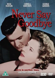 Never Say Goodbye [DVD]